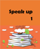 Speak up 1