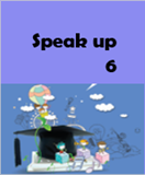 Speak up 6